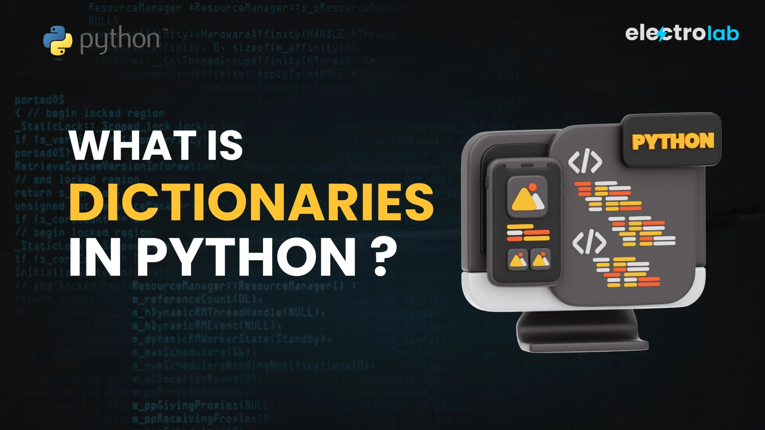 Day 15 – Master Dictionaries in Python – Basics & Operations | 60 Days Python Crash Course | ElectroLab 2 Dictionaries in Python – Basics & Operations